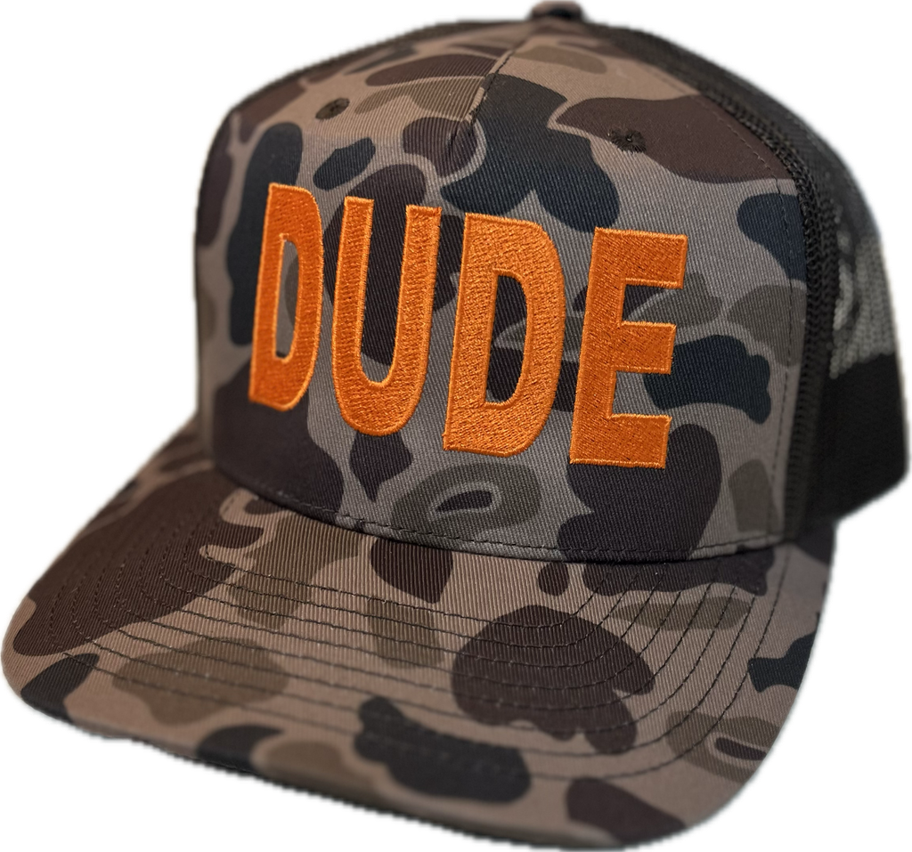 DUDE/ORANGE LETTERING - CAMO